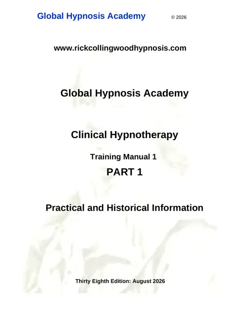 Cover of Global Hypnosis Academy Clinical Hypnotherapy Training Manual 1 Part 1, Practical and Historical Information