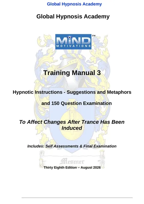 Cover of Global Hypnosis Academy Training Manual 3, Hypnotic Instructions, Suggestions and Metaphors