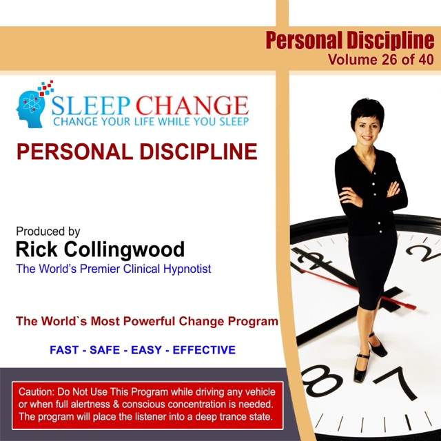 Personal Discipline (Sleep Change Hypnosis Series)